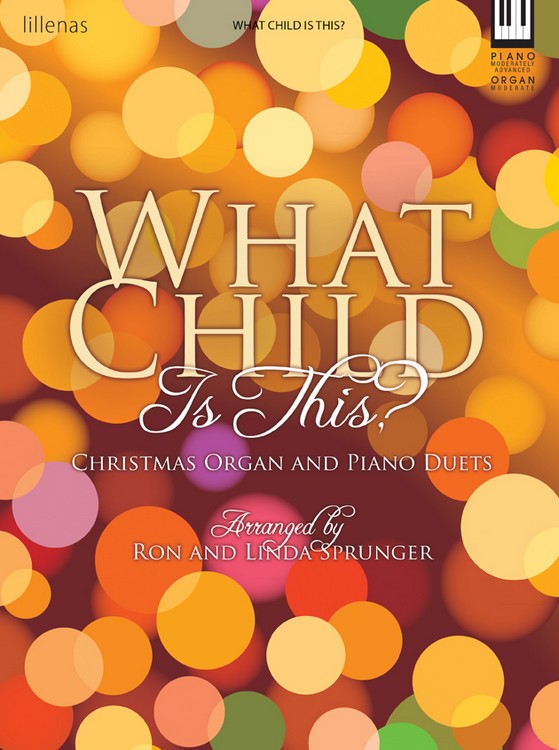 What Child Is This? - Organ & Piano Duet Collection