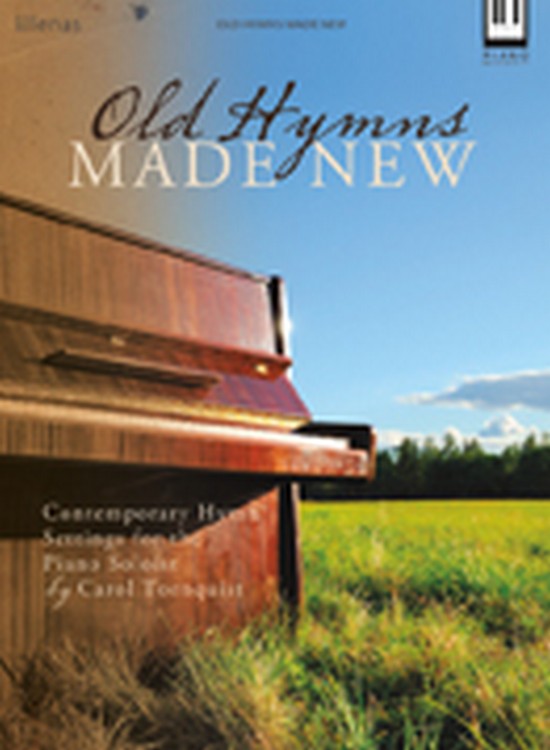 Old Hymns Made New - Keyboard Book