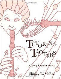 Tutoring Tooters - Classroom music book/resource