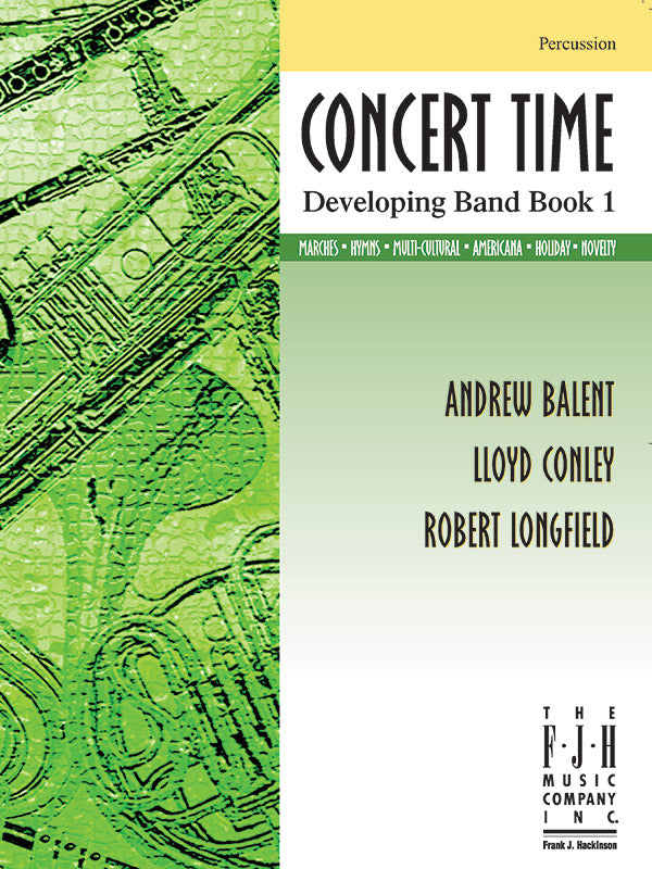 Concert Time Developing Band Book 1 - Percussion