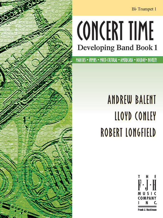 Concert Time Developing Band Book 1 - Trumpet 1