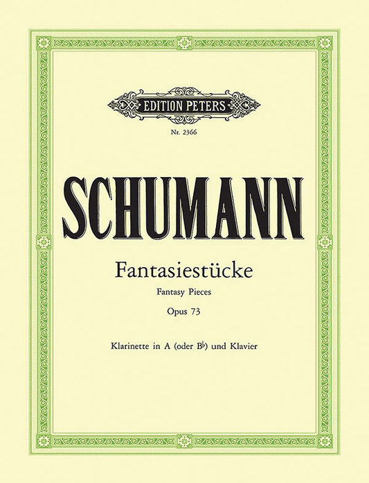 Fantasiestücke op. 73 for Clarinet (in A or B flat) and Piano