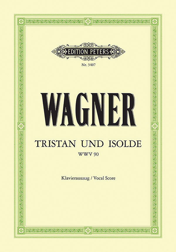 Tristan und Isolde WWV 90 (Vocal Score)