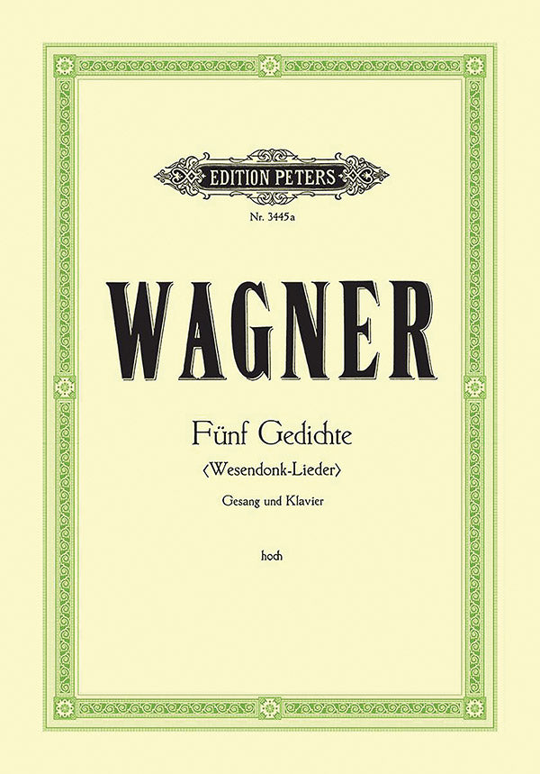 Wesendonck-Lieder: 5 Songs for Female Voice and Piano (High Voice)