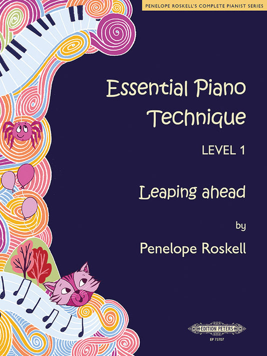 Essential Piano Technique Level 1: Leaping Ahead [US edition]