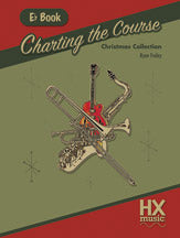 Charting the Course Christmas Collection, E-Flat Book