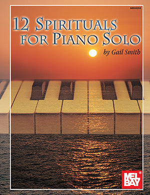 12 Spirituals for Piano Solo