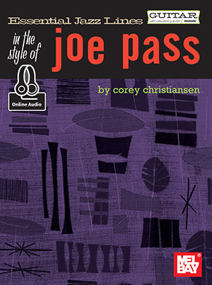 Essential Jazz Lines: In the Style of Joe Pass - Guitar Edition