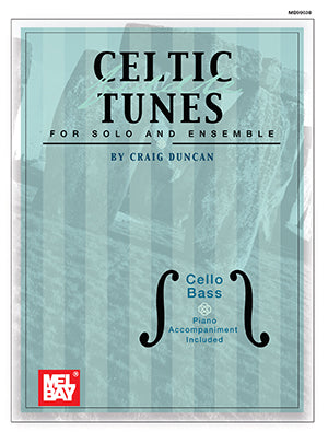 Celtic Fiddle Tunes for Solo and Ensemble - Cello, Bass