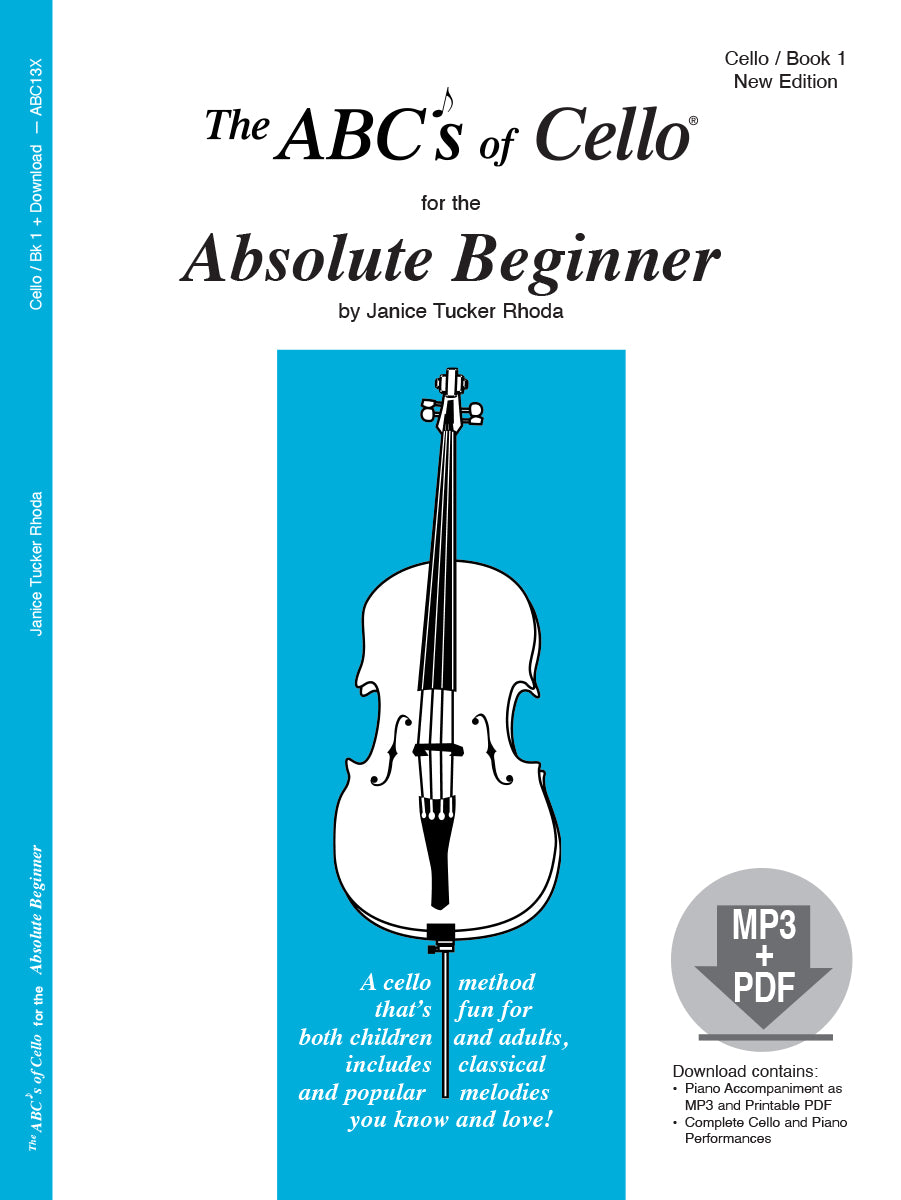 The ABCs of Cello for the Absolute Beginner