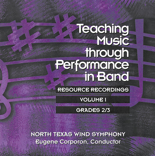 Teaching Music through Performance in Band - Volume 1, Grades 2 & 3