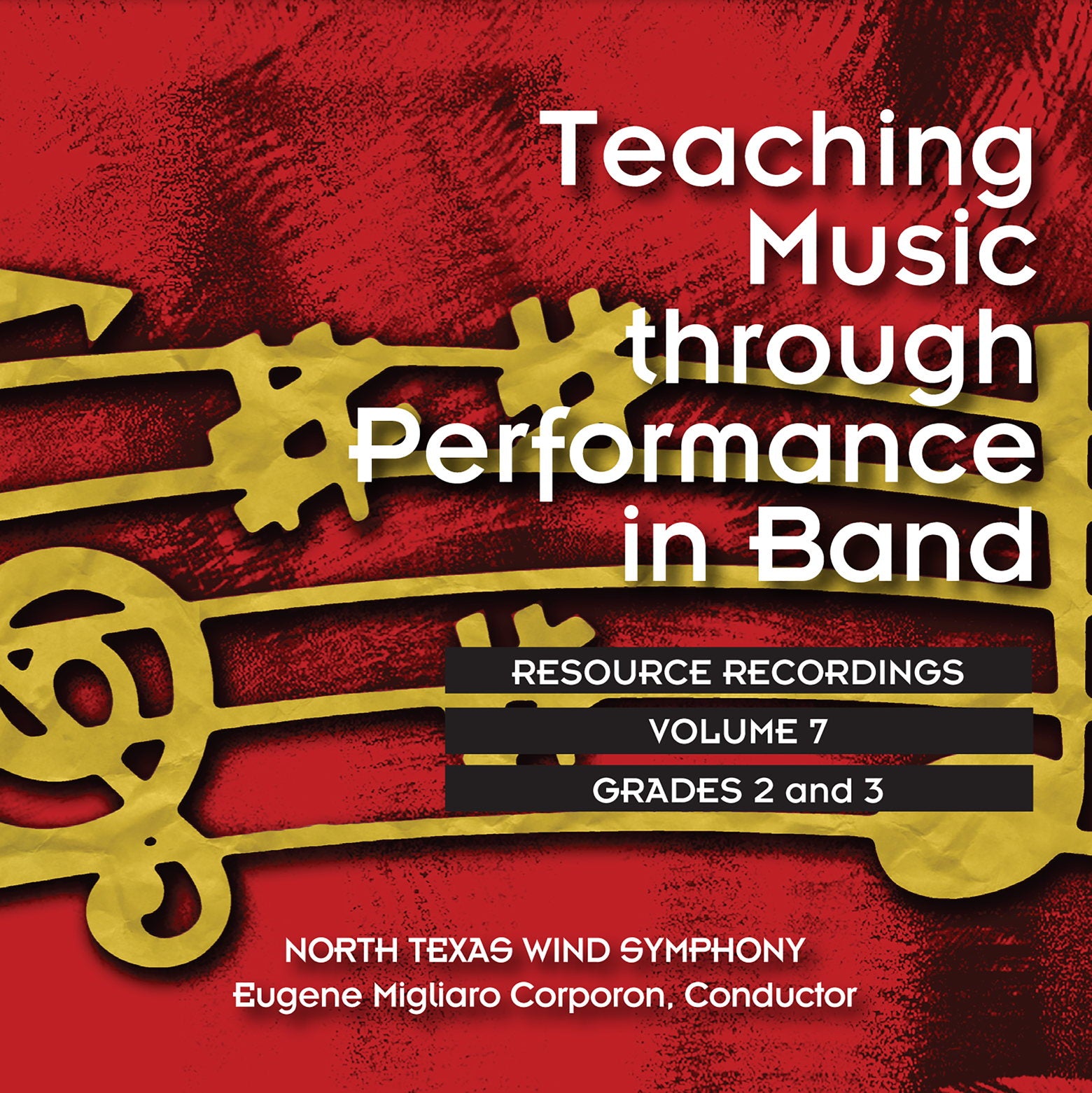 Teaching Music through Performance in Band - Volume 7, Grades 2 & 3