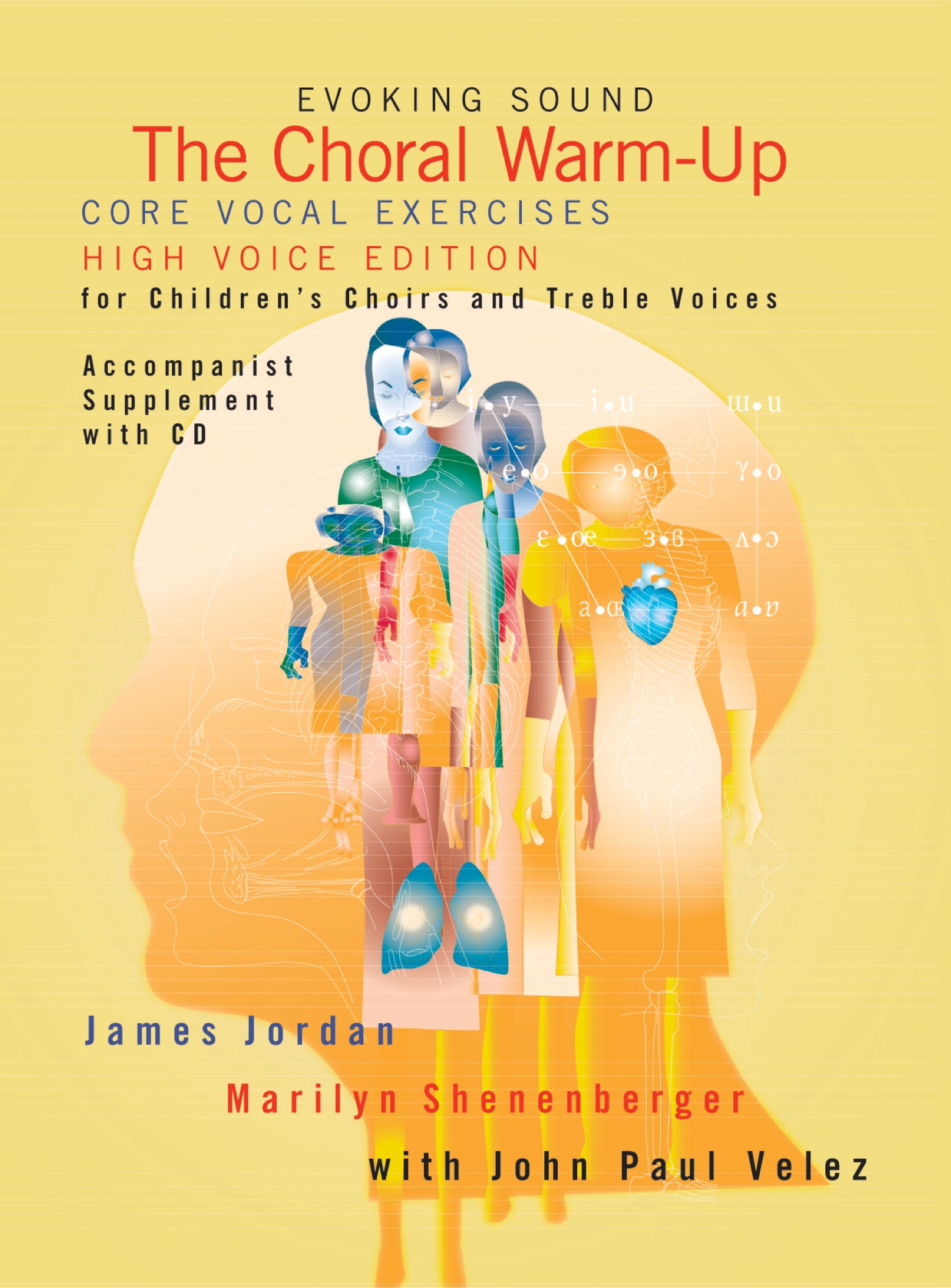 The Choral Warm-Up: Core Vocal Exercises for Children's Choir and Treble Voices - High Voice edition