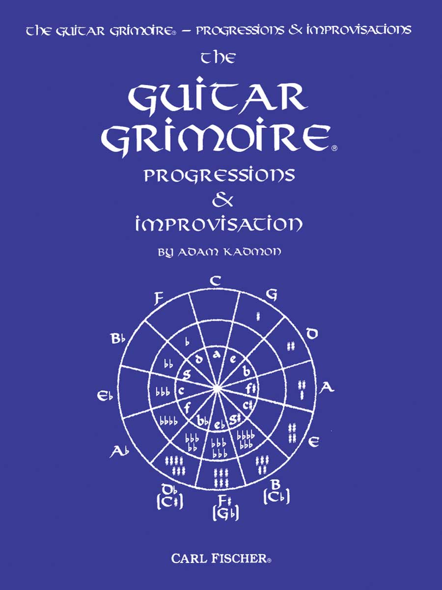 The Guitar Grimoire: Progressions & Improvisation