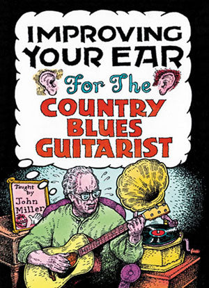 Improving Your Ear for the Country Blues Guitarist