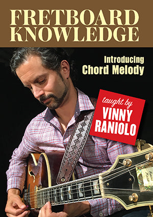 Fretboard Knowledge - Introducing Chord Melody