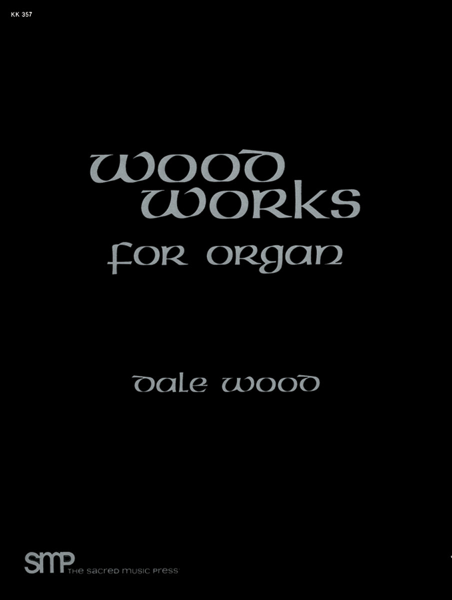 Wood Works for Organ, Book 1 - Organ Collection (3-staff)