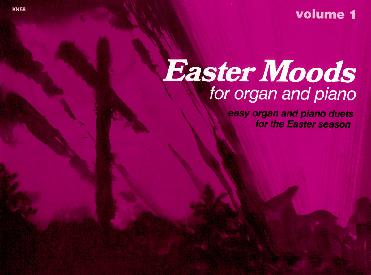 Easter Moods for Organ and Piano Vol 1 - Organ & Piano Duet Collection