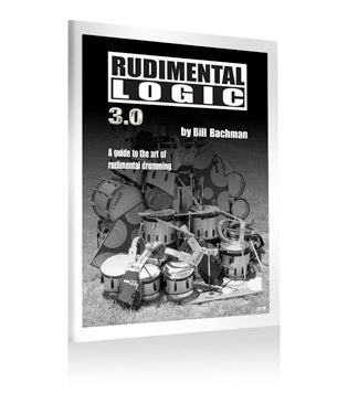 Rudimental Logic 3.0 (The Logic Series)