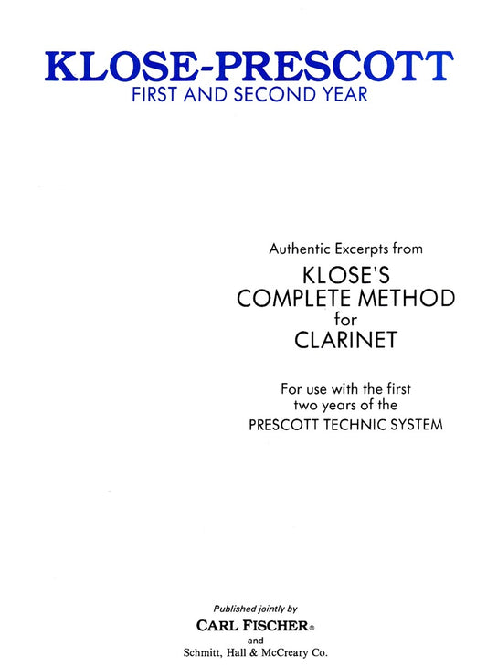 Authentic Excerpts From Klose's Complete Method for Clarinet