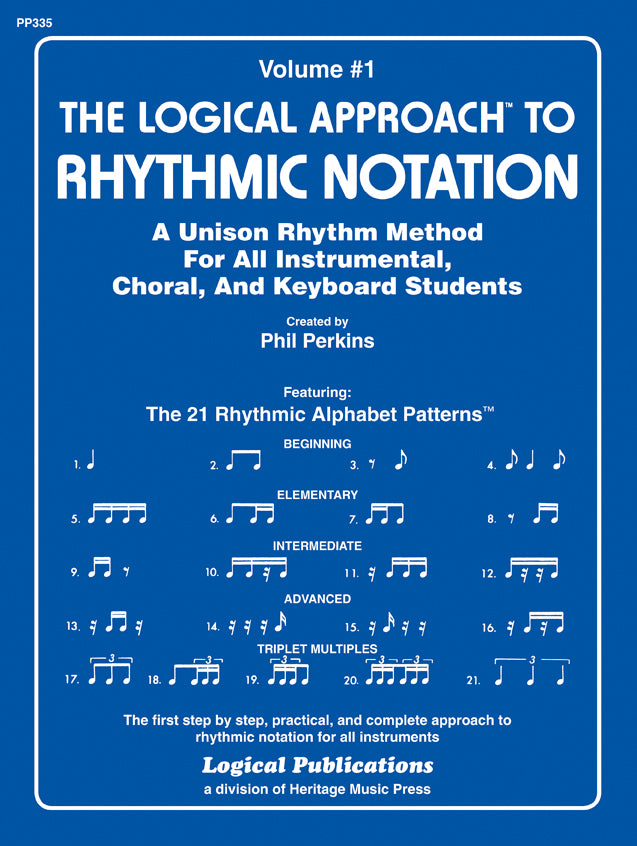 Logical Approach to Rhythmic Notation Vol 1 - Logical Approach to Rhythmic Notation, Vol 1