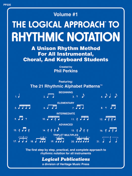 Logical Approach to Rhythmic Notation Vol 1 - Logical Approach to Rhythmic Notation, Vol 1