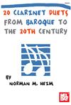 20 Clarinet Duets From Baroque to the 20th Century