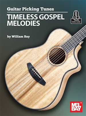 Guitar Picking Tunes - Timeless Gospel Melodies