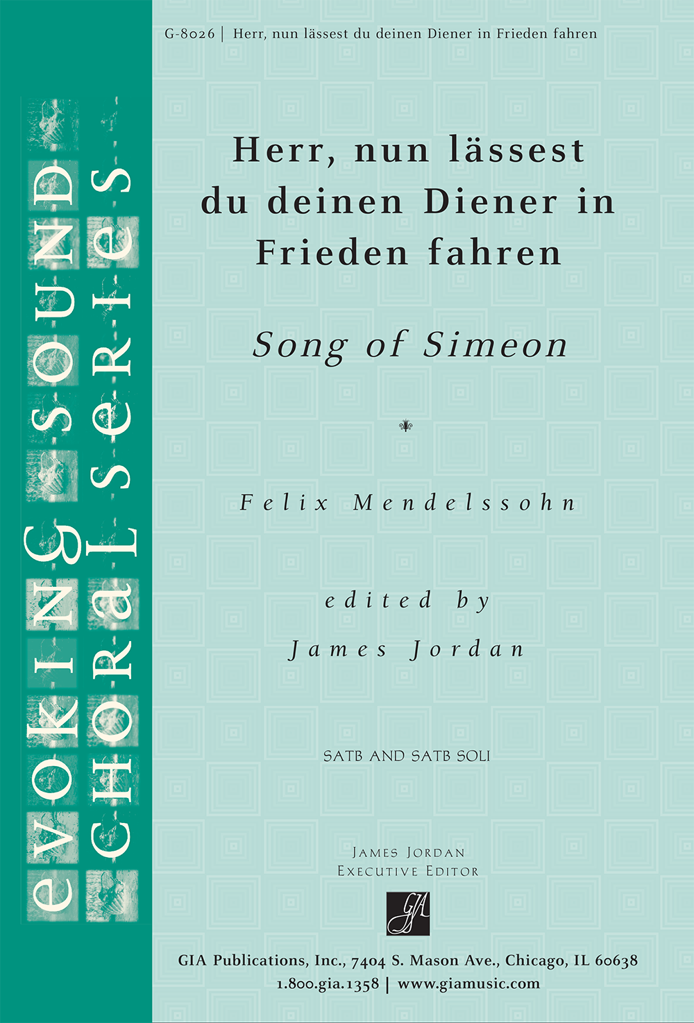 Herr, nun lässest du deinen Diener in Frieden fahren