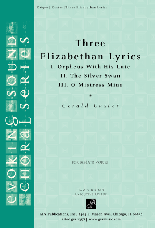 Three Elizabethan Lyrics