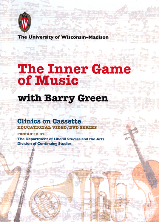 Inner Game of Music, The (2 hours)