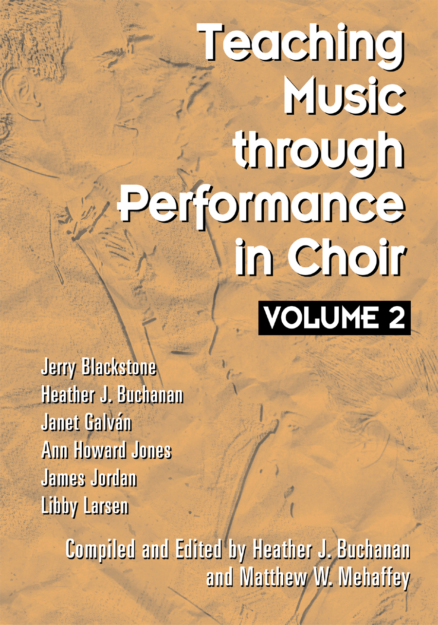 Teaching Music through Performance in Choir - Volume 2