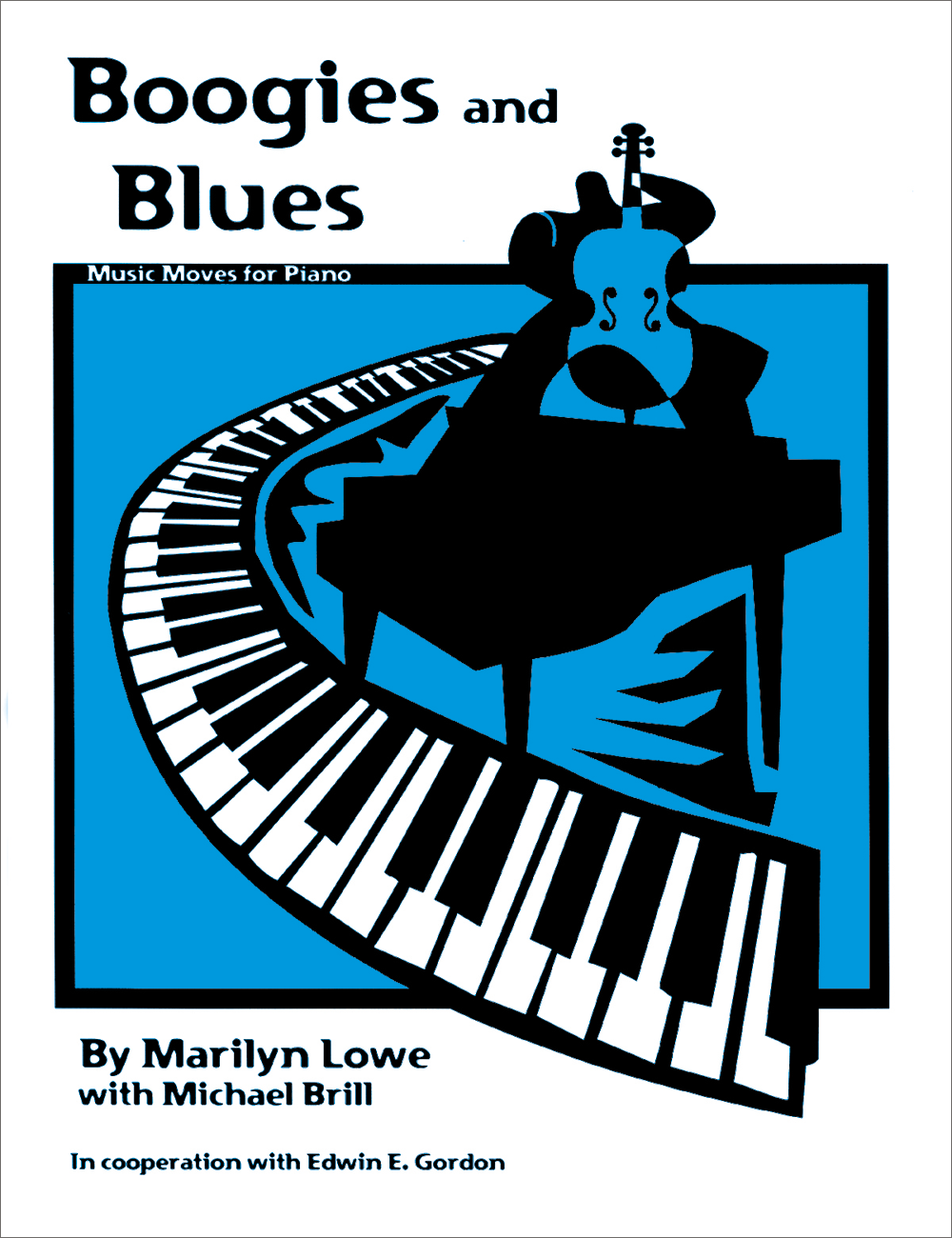 Music Moves for Piano: Boogies and Blues