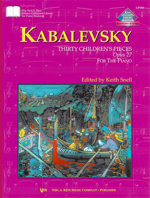 Kabalevsky 30 Children's Pieces, Opus 27