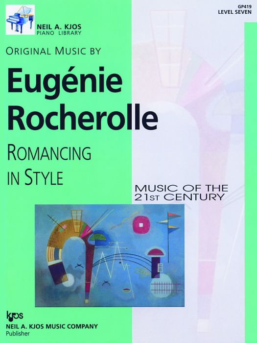 Romancing In Style, Music Of The 21St Century Level 7