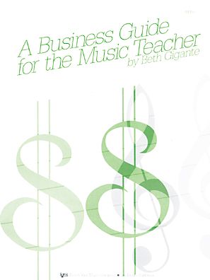 Business Guide For The Music Teacher, A