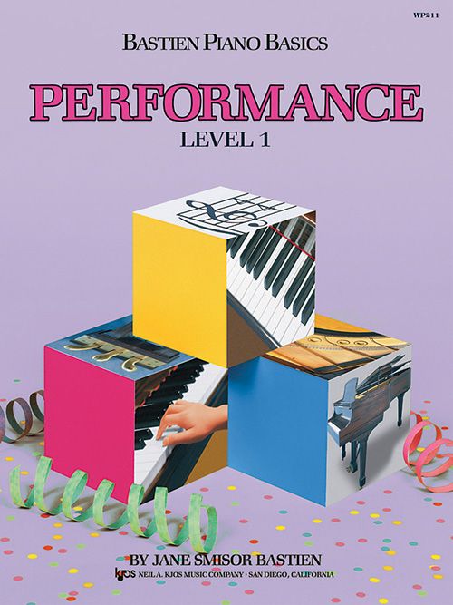 Bastien Piano Basics: Performance - Level 1