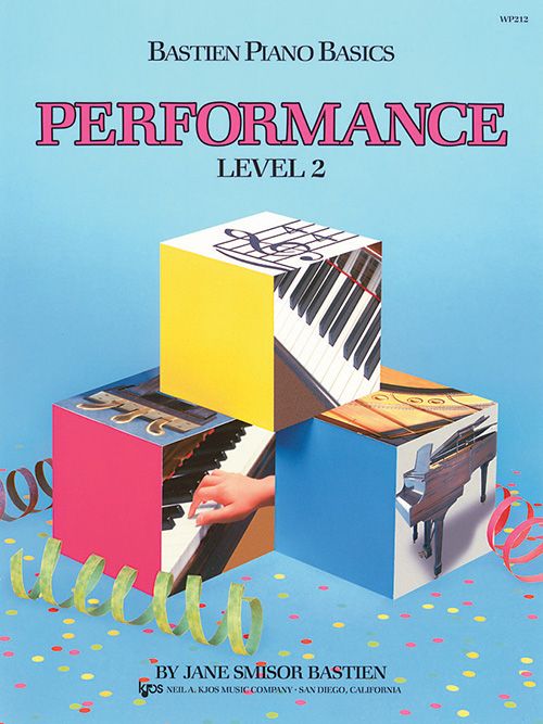 Bastien Piano Basics: Performance - Level 2