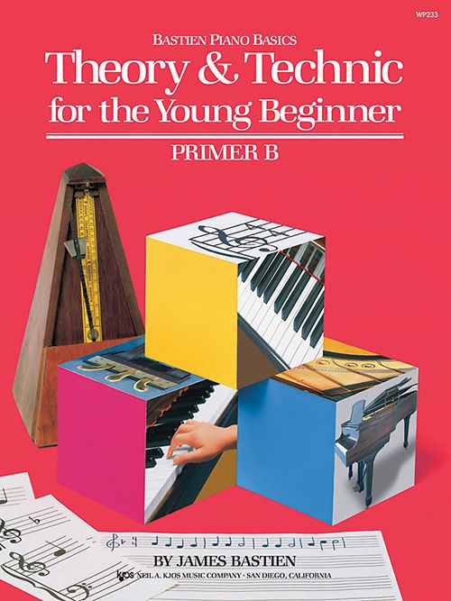 Theory & Technic For The Young Beginner - Primer B