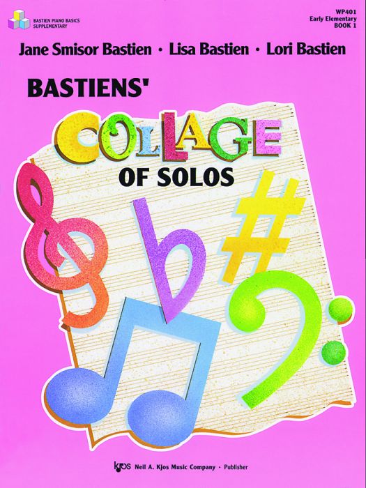 Bastiens' Collage Of Solos, Bk1